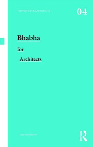 Bhabha for Architects
