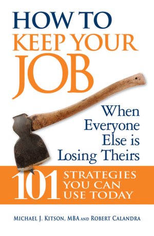 How to Keep Your Job in a Tough Competitive Market