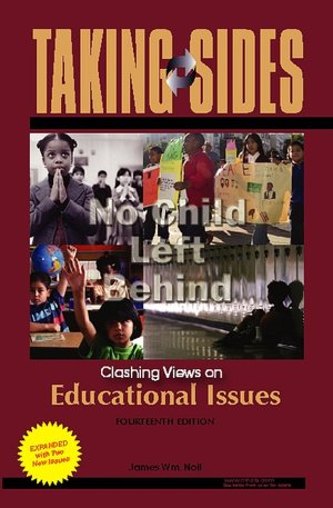 Taking Sides: Clashing Views on Educational Issues