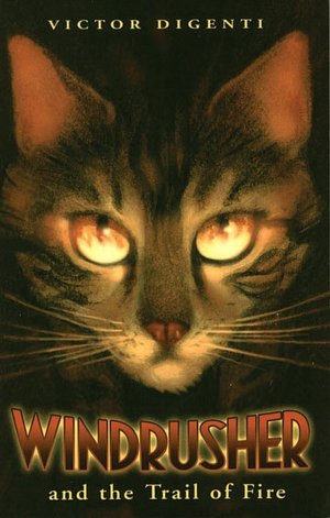Windrusher and the Trail of Fire