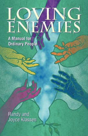 Loving Enemies