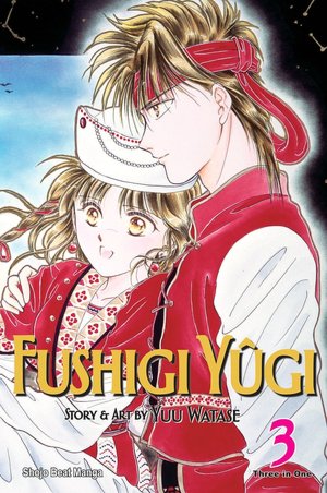 Fushigi Yugi, Volume 3 (VIZBIG Edition)