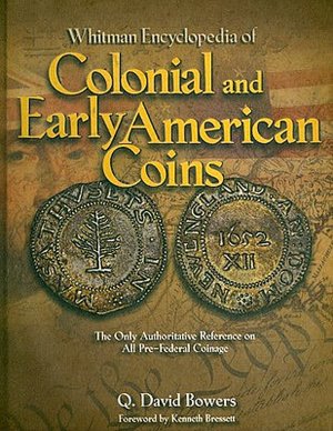 Encyclopedia of Colonial and Early American Coins