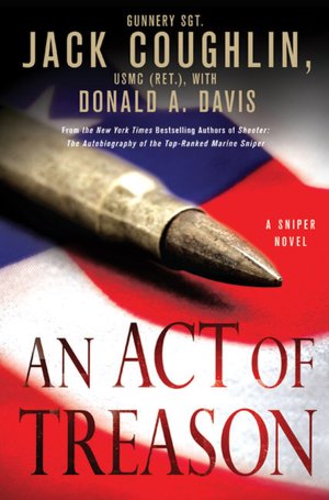 An Act of Treason (Kyle Swanson Sniper Series)