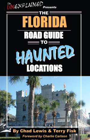 The Florida Road Guide To Haunted Locations