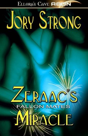 Zeraac's Miracle (Fallon Mates Series)