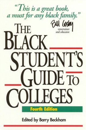 Black Student's Guide to Colleges, Fourth Edition