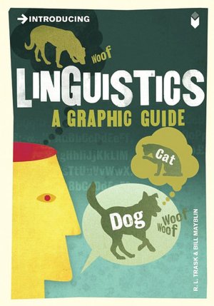 Introducing Linguistics: Graphic Guide
