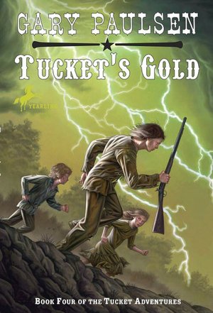 Tucket's Gold (Francis Tucket Series #4)