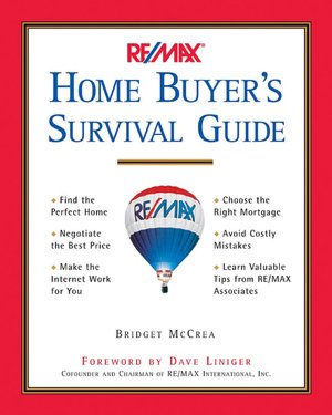 The RE/MAX Home Buyer's Survival Guide