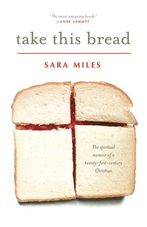 Take This Bread: A Radical Conversion