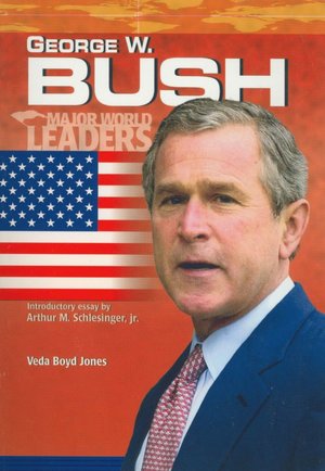 George W. Bush (Major World Leaders Series)