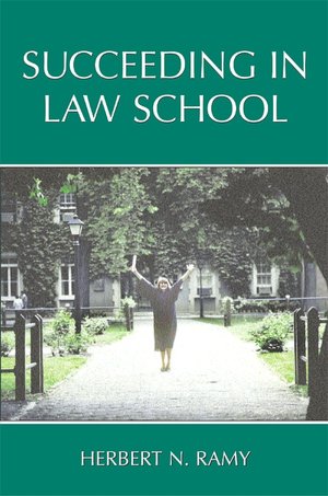 Succeeding in Law School