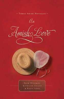 An Amish Love: Healing Hearts / What the Heart Sees / A Marriage of the Heart