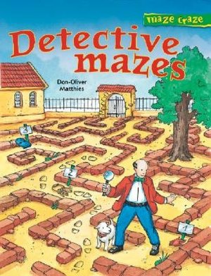 Maze Craze: Detective Mazes