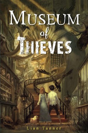 Museum of Thieves (The Keepers Trilogy Series #1)