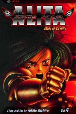Battle Angel Alita, Volume 4: Angel of Victory