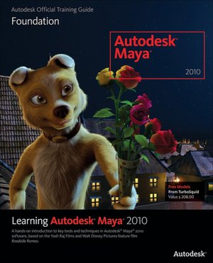 Learning Autodesk Maya 2010: Foundation