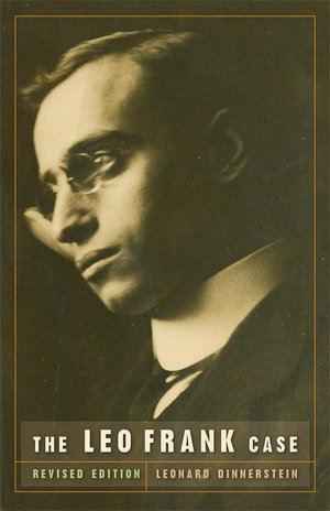 The Leo Frank Case, Revised Edition