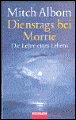 Dienstags bei Morrie (Tuesdays with Morrie)