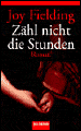 Zähl nicht die Stunden (The First Time)