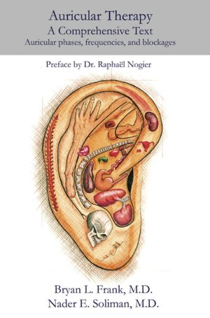 Auricular Therapy: A Comprehensive Text
