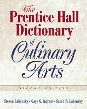 Prentice Hall Introduction To Culinary Arts
