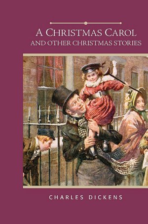 A Christmas Carol and Other Christmas Stories (Barnes & Noble Edition)