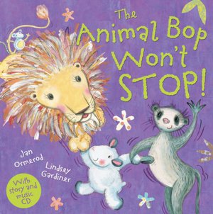 The Animal Bop Won't Stop: Music CD Enclosed
