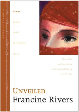 Unveiled: Tamar (Lineage of Grace Series #1)