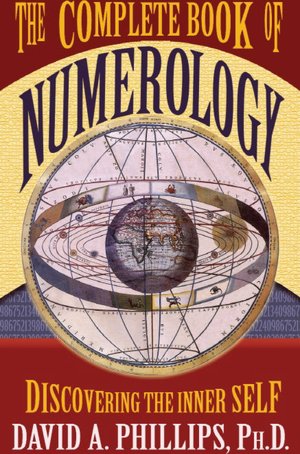 Complete Book of Numerology: Discovering the Inner Self