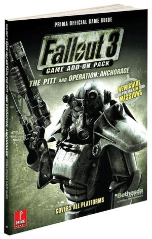 Fallout 3 Game Add-On Pack - The Pitt and Operation: Anchorage: Prima Official Game Guide
