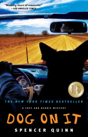 Dog on It (Chet and Bernie Series #1)