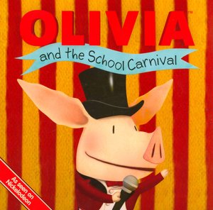 Olivia and the School Carnival (Olivia Series)