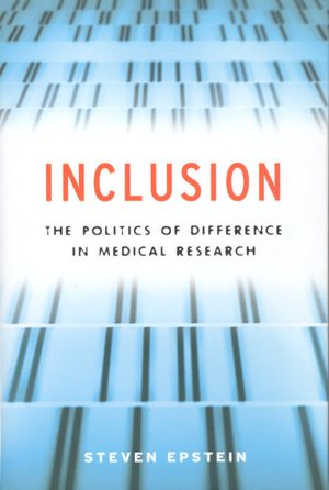 Inclusion: The Politics of Difference in Medical Research