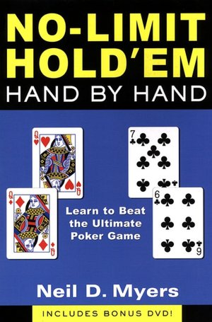 No-Limit Hold'em Hand by Hand: Learn to Beat the Ultimate Poker Game