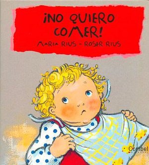 No quiero comer!