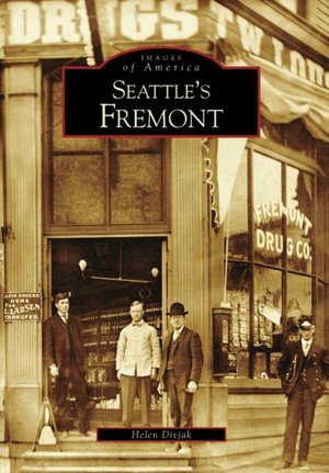 Seattle's Fremont, Washington (Images of America Series)