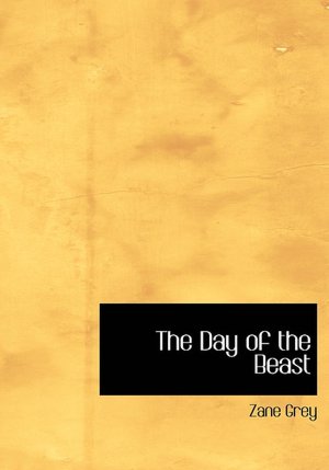 The Day Of The Beast (Large Print Edition)