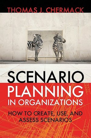 Download ebooks for iphone 4 free Scenario Planning in Organizations: How to Create, Use, and Assess Scenarios by Thomas Chermack, Andrew H. Van de Ven ePub FB2