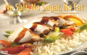 No Sugar No Salt No Fat Revised Edition