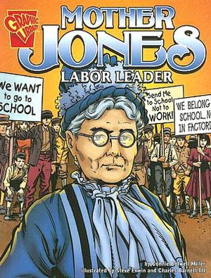 Mother Jones: Labor Leader