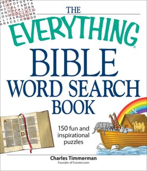 The Everything Bible Word Search Book: 150 fun and inspirational puzzles