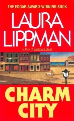 Charm City (Tess Monaghan Series #2)