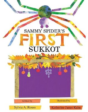 Sammy Spider's First Sukkot