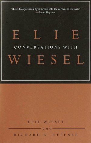 Conversations with Elie Wiesel