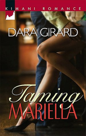 Taming Mariella (Kimani Romance Series #75)