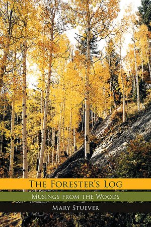The Forester's Log: Musings from the Woods