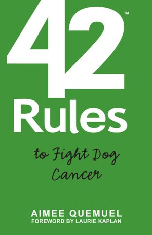 42 Rules To Fight Dog Cancer