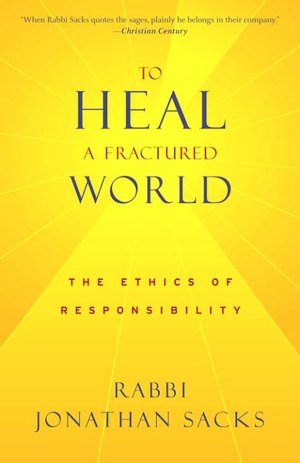 To Heal a Fractured World: The Ethics of Responsibility